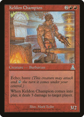 Campeão Keldoniano / Keldon Champion - Magic: The Gathering - MoxLand